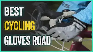 Best Cycling Gloves Road: Style And Comfort On The Bike This Summer