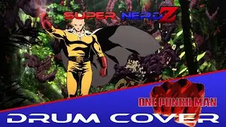 One Punch Man Theme - Drum Cover by Fozzy - The Super NerdZ Presents