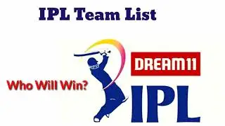 Dream11 IPL 2020 Team List || Theme Song || Who will Win