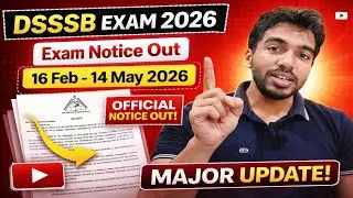 Dsssb Exam Notice Out 🎯 Dsssb Exam Feb - May 2026 #dsssbexam2026 #dsssbvacancy2026 