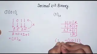 Decimal to binary and binary to decimal conversion | number system conversion  @Electronic2. 