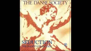 The Danse Society - Falling Apart - 1982 - HQ