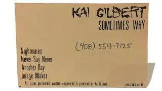 Kevin GIlbert Sometimes Why Full Album