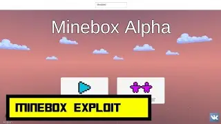 Minebox - Flying Exploit