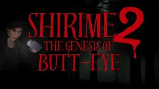 SHIRIME 2: The Genesis of Butt-Eye - TRAILER