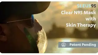 Now On Kickstarter: Seeus95 - A Radical Alternative Transparent Shield And Respirator