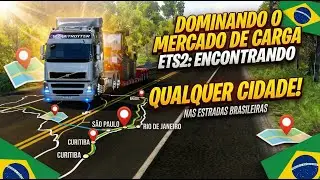 Dominando o Mercado de Carga do ETS2: Encontrando qualquer cidade nas estradas brasileiras