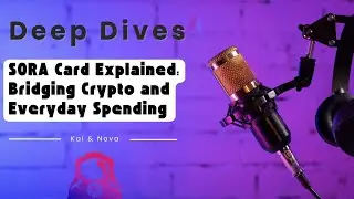 SORA Card Explained: Bridging Crypto and Everyday Spending