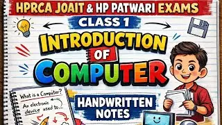 Introduction of Computer Class 1 for HPRCA JOA IT and Patwari exam Handwritten notes #hpjoait