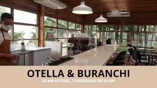 Otella & Buranchi I Alam Sutera - Tangerang, Banten