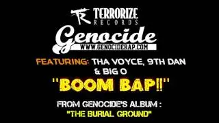 Genocide - BOOM BAP! Ft. The Voyce, 9Th Dan & Big O