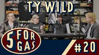 #20 We Eat Froot Loops w/ Ty Wild - 5 FOR GAS