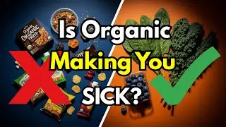 Why Organic Food Might Be Making You Sick 2 You Should Still Buy