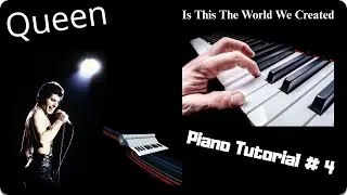 Is This The World We Created - Piano tutorial #4