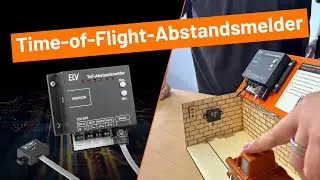 Abstandsmessung mit Time-of-Flight-Verfahren - ELV stellt vor!