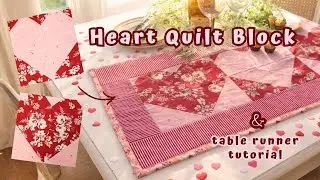 Heart Patchwork Table Runner Sewing Tutorial | Quilted Project