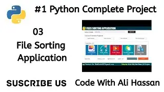 03 GUI File Sorting Application in Python Project |With Image Icon and Status Bar CodeWith AliHassan