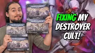 Building and FIXING My Destroyer Cult!