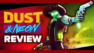 Dust & Neon Review - A Fun, Colorful, and Playful World