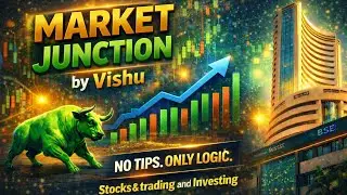 Stock Market for Beginners: No Tips, Only Logic! 📉 | Market Junction by Vishu 