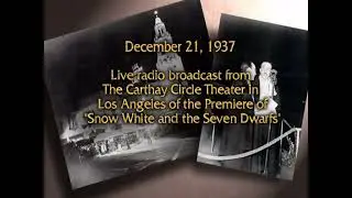 Radio Broadcast from Carthay Circle Theater Premiere of &ldquo;Snow White and the Seven Dwarfs&rdquo; (1937)