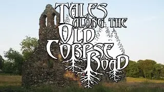 Tales Along The Old Corpse Road - Manx Bonus Edition