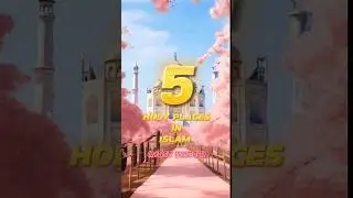 5 Holy Places In Islam ✅ #islamicvideo #mostwatched #wayofsuccess #holy #places #islam #shorts