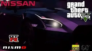 2017 Nissan GTR Nismo (GTA V Vehicle Mod) [Cinematic] 60fps!!