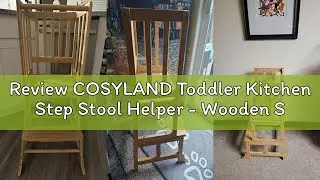 Review COSYLAND Toddler Kitchen Step Stool Helper - Wooden Standing Tower for Kids with Anti-Tip Sup