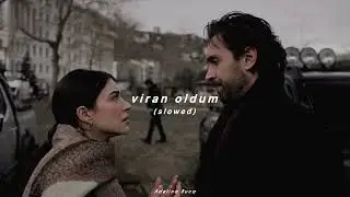 viran oldum (slowed)