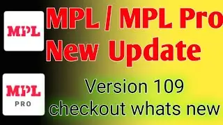 MPL New Update | MPL Pro New Update | 2020 new update MPL | How to download mpl app