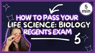 How to pass the Life Science Biology Regents Exam
