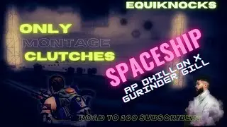 Clutches Only ft. SoloVsSquad WWCD | Spaceship - AP Dhillon | Montage | EquiKnocks