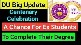 Delhi University Official Notice Regarding Additional Chances for Completing Degree for Ex Student