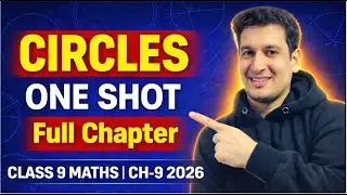 Circles Class 9 in One Shot 🔥 | Class 9 Maths Chapter 9 [2026]  #mathsclass9 | Score 90+