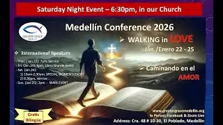 Saturday Night Event  Walking in Love /Sat.6:30pm//Greater Grace Medellin