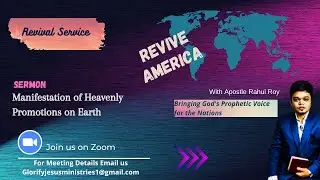 Manifestation of Heavenly Promotions on Earth | US Revival Service 25th Mar 2022 | Rahul Roy
