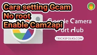 Cara setting Google Camera untuk versi 8.3 Arnova