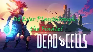 [Twitch Highlight] Dead Cells 1st ever playthrough: the FINALE - 11/24/2023