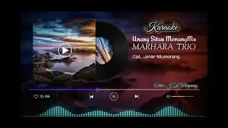 KARAOKE - NADA A -  UNANG SITAU MONANGMU - MARHARA TRIO