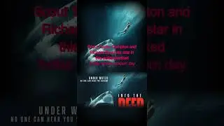 Into the Deep #starringricharddreyfuss #scouttaylor-compton #jonseda #directorchristiansesma