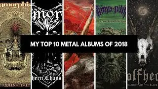 My Top 10 Metal Albums of 2018