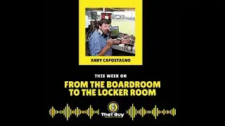 From the Board Room to the Locker Room Audio Sports Podcast hosted by Louis Karpas.