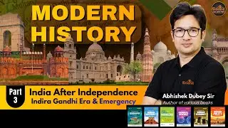 Modern History Part 3 | आज़ादी के बाद भारत | Indira Gandhi Era & Emergency | SSC GK | Abhishek Sir