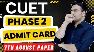 CUET Admit Card Shocking News