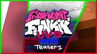 UVO Funkin' Teaser 1