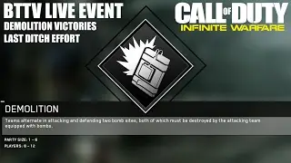 BTTV Live Event: DEMOLITION Victories - Last Attempt! (CoD:IW)