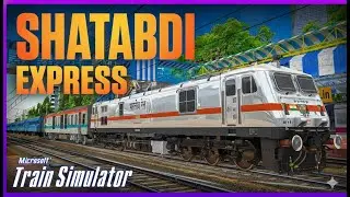 INDIAN TRAIN SIMULATOR LIVE GAMEPLAY 2026 ( SHATABDI EXPRESS )