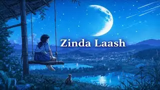 Zinda Laash – Dark Emotional Sad Song #ZindaLaash #SadSong #DarkLofi