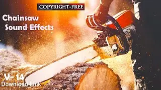 Chainsaw Sound Effects| Free Chain-Saw Sound Effects Download| Chain-Saw Sound Effects